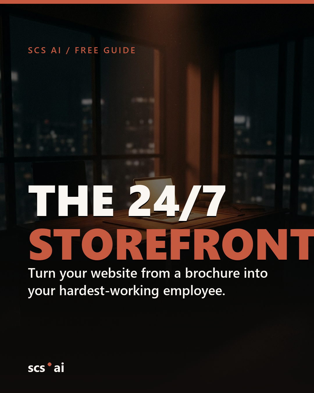 The 24/7 Storefront guide